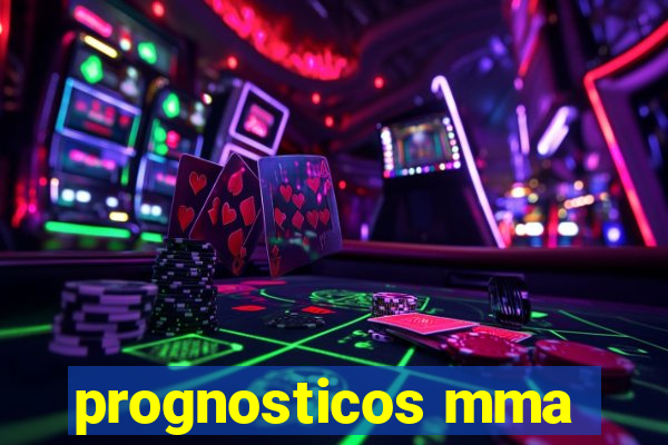 prognosticos mma